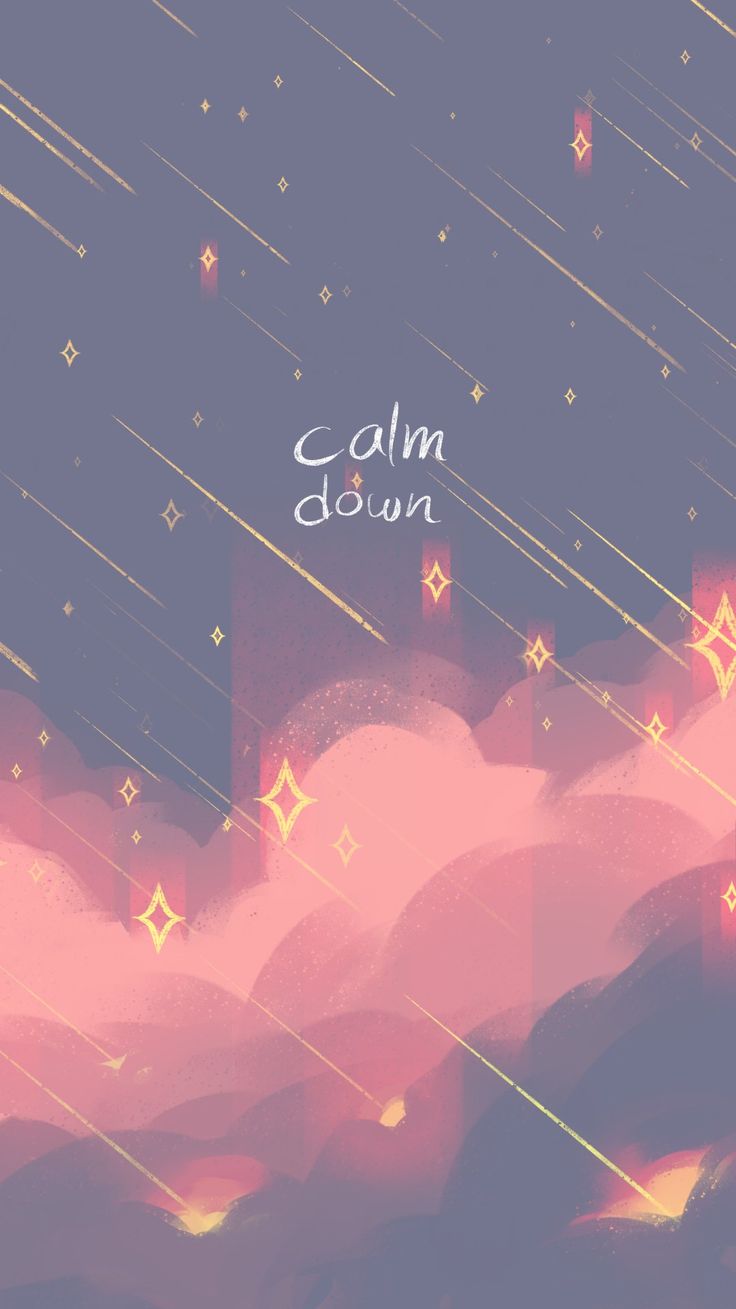 "Calm down" in white script above pink clouds and falling stars on dusky blue.