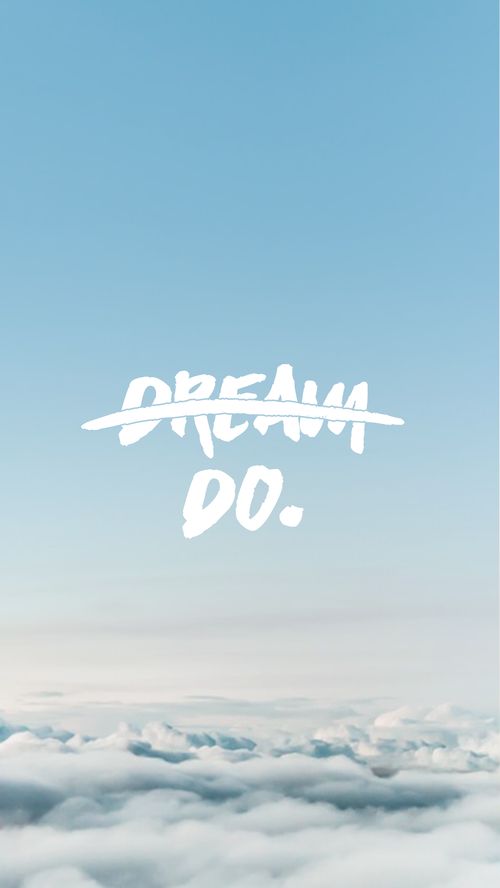 "Dream" crossed out above "Do." in white over a sky of clouds.