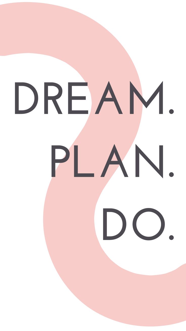 Dream Plan Do