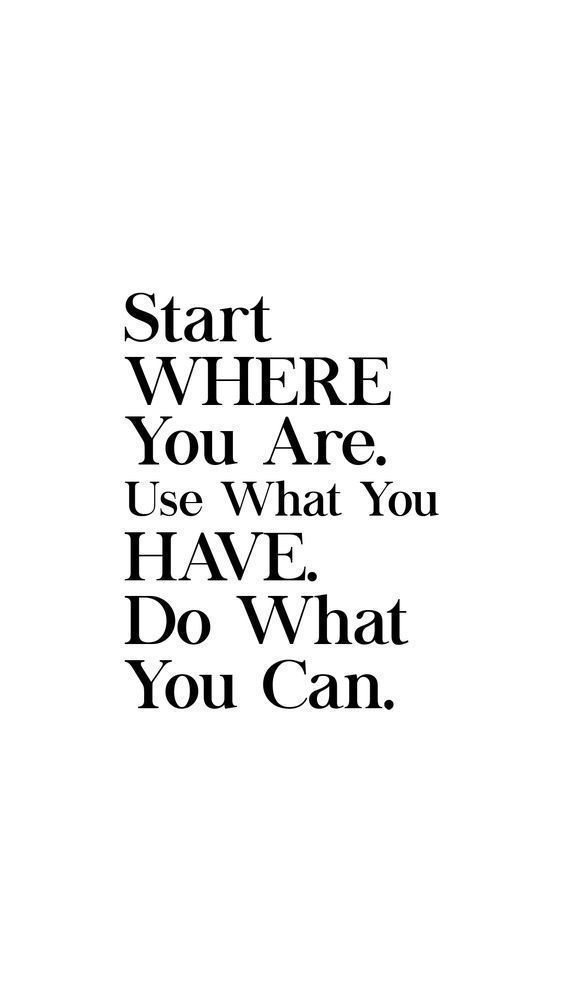 Start Where You Are