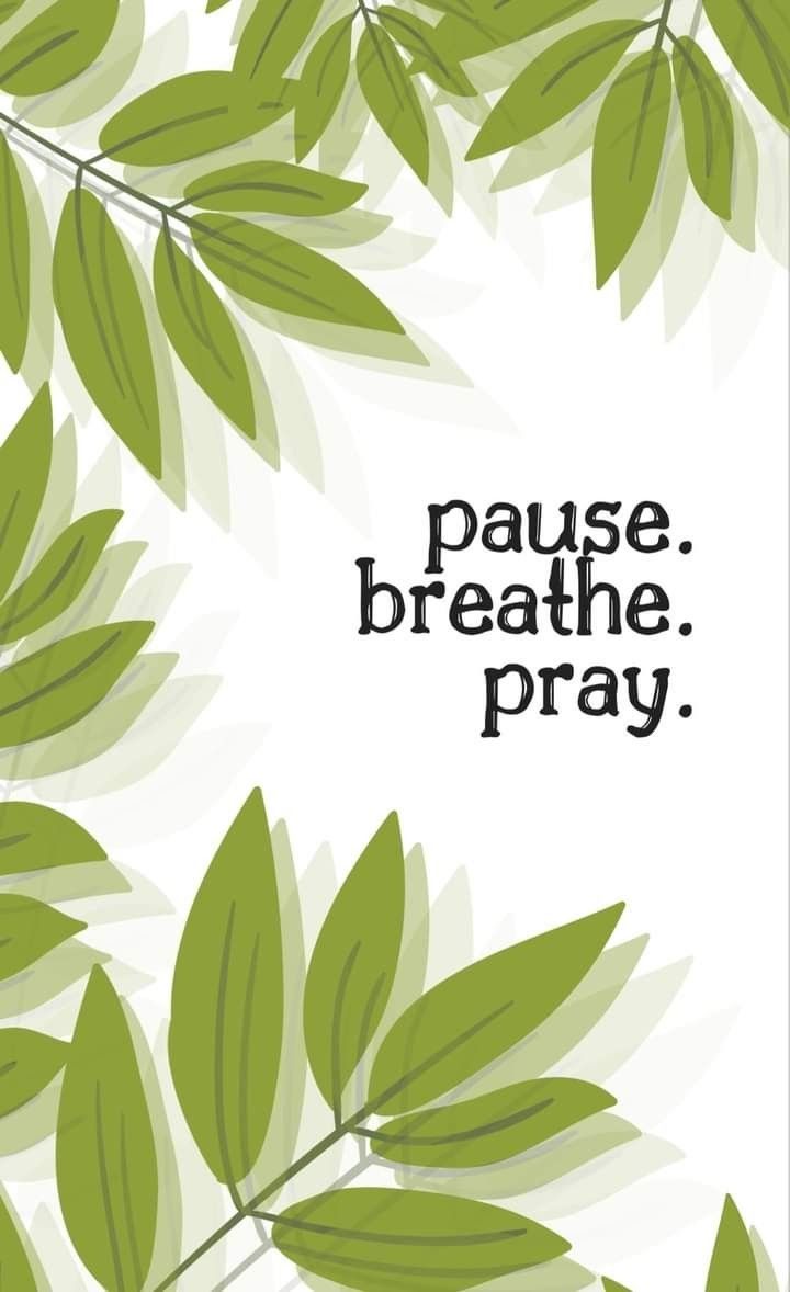 Pause, Breathe, Pray