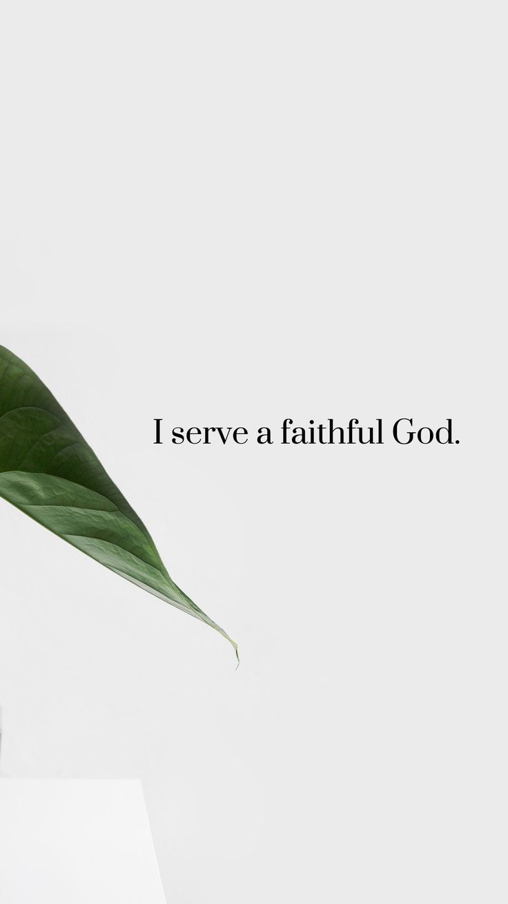 I Serve a Faithful God
