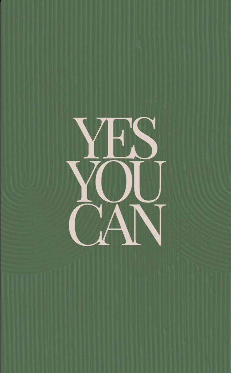 "Yes you can" in large cream serif capitals on olive green.