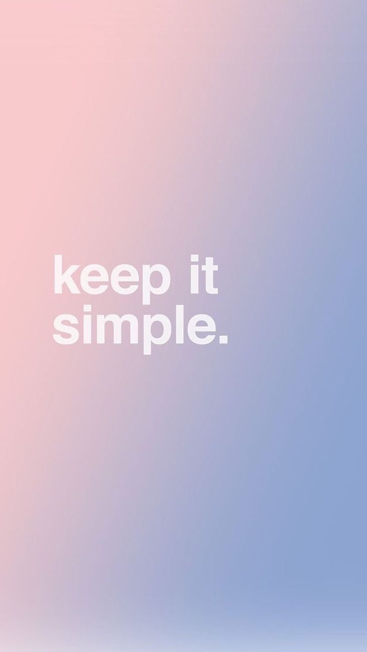 "Keep it simple." in white type on a pastel pink-to-blue gradient.
