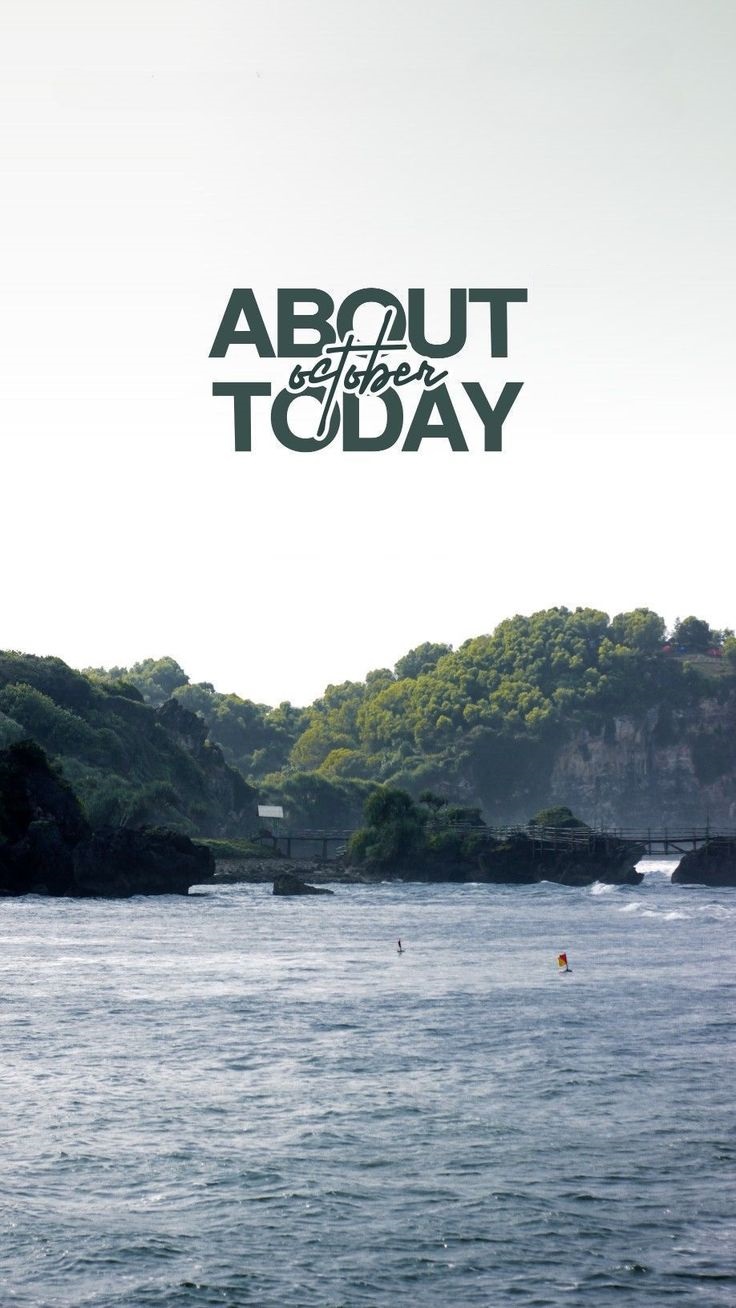A second "About today" design, with bold grey type over a tree-lined coast and rippled grey water.