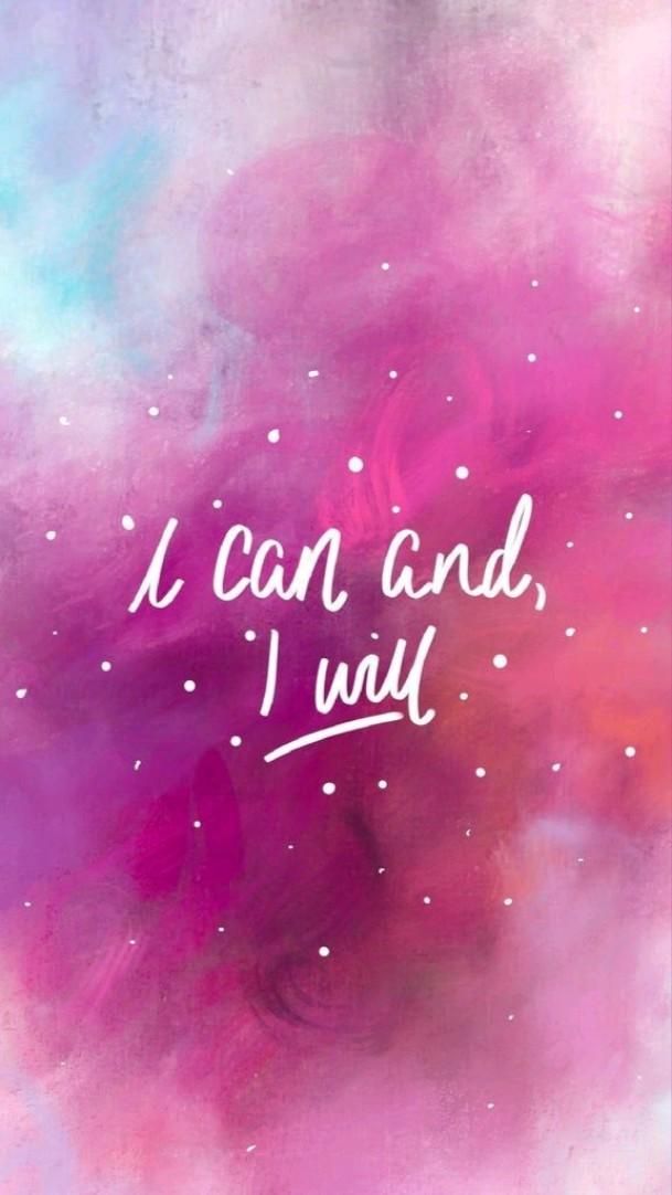"I can and I will" in white script over pink and purple galaxy watercolour.
