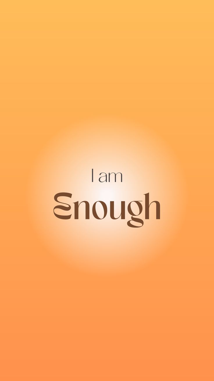 I Am Enough Orange