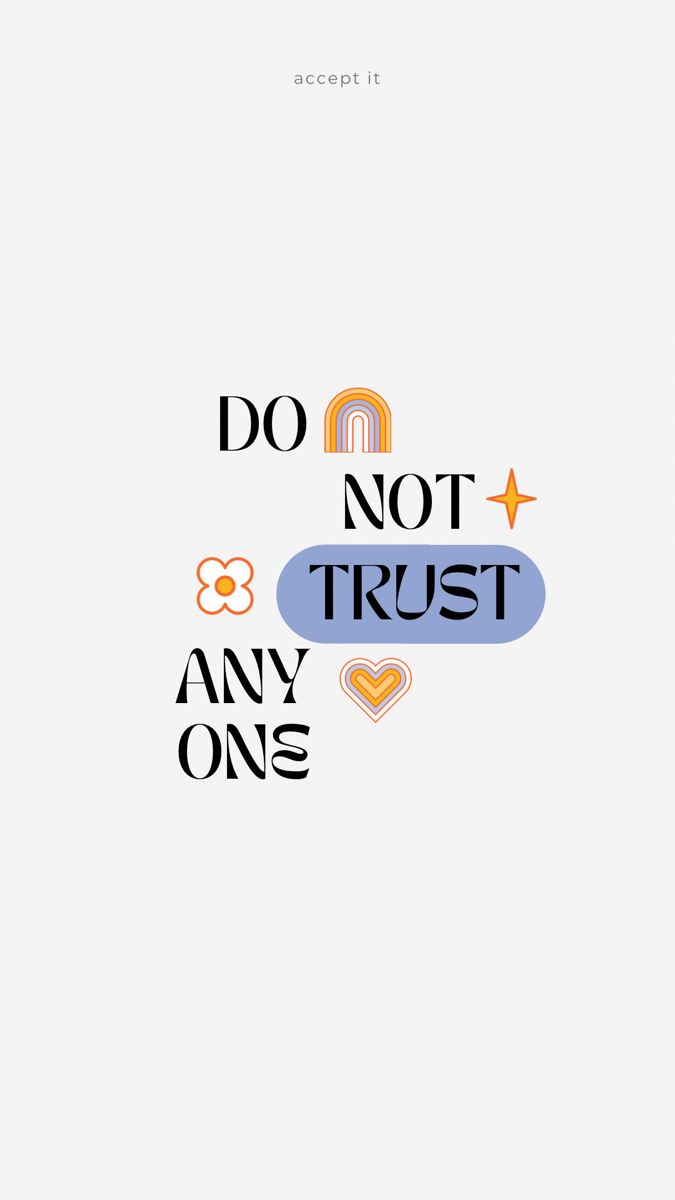 "Do not trust anyone" in playful black and blue type with small icons on white.